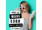 Earn Big, Work Little: $300 Daily in Just 2 Hours!