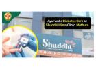 Get Effective Ayurvedic Diabetes Cure in Mathura – Shuddhi Hiims