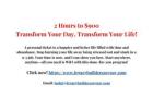 2 Hours to $900: Transform Your Day, Transform Your Life!